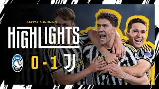 HIGHLIGHTS  ATALANTA 01 JUVENTUS  Vlahović seals Coppa Italia Victory 🏆⚪⚫ [upl. by Eelymmij]