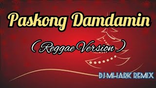 Paskong Damdamin  Sweetnotes Cover  REGGAE Version   DJ Mhark Remix [upl. by Debbie]