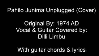 Pahilo Junima Unplugged Cover with Guitar Chords amp Lyrics [upl. by Sidonnie292]