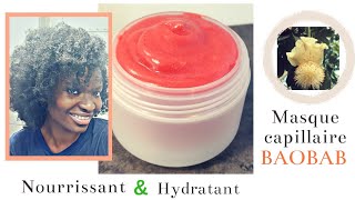 🇨🇮44• Recette Masque SUPER Hydratant et Nourrissant au BAOBAB  tout type de cheveux  Valèh Té [upl. by Oicafinob]