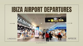 Ibiza Airport Departures Landside amp Airside  May 2024 [upl. by Onifur878]