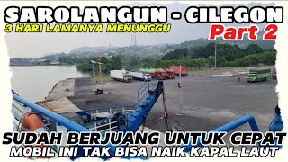 ADA APA INI ‼️ SAMPAI PELABUHAN MOBIL TRUK BERAT TIDAK BISA NAIK KAPAL LAUT 😱  JAMBI TRIP LAMPUNG [upl. by Milks]