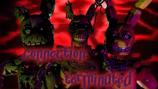 FNAF\SFM quotCONNECTION TERMINATEDquot SHORT [upl. by Etyak]