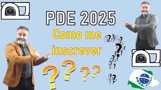 PDE 2025 Dois padrões para inscrição [upl. by Assenaj]