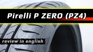 Pirelli P ZERO PZ4 – review [upl. by Kurzawa]