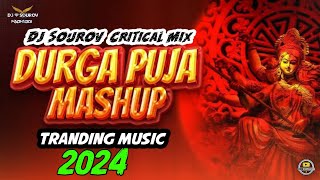 Durga puja Mashup Mix   Critical Mix   Tranding Music 2024  Puja Special Mix  lDJ SOUROV [upl. by My]