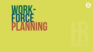 HR Basics Workforce Planning [upl. by Oxford]