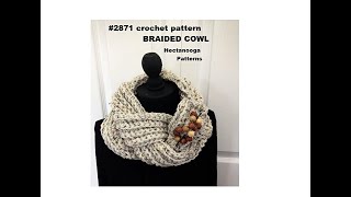 CROCHET BRAIDED COWL FREE CROCHET PATTERN written pattern in the description 2871 [upl. by Renat339]