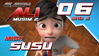 Ejen Ali  Musim 2 EP06  Misi  SUSU Bahagian 3 [upl. by Aener440]