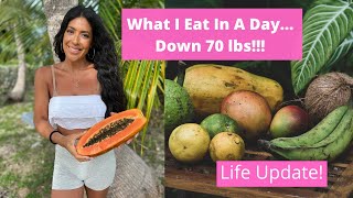 What I Eat In A Day  Plant BasedDown 70 lbs  Plus Life Update [upl. by Cyndia]