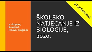 Školsko natjecanje iz biologije 2020 2 skupina 8 razred redovni program  Rješenja Think About [upl. by Ludewig]