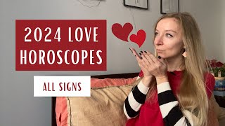 2024 LOVE HOROSCOPES All signs [upl. by Hazeefah833]