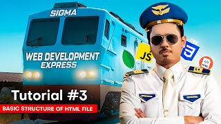 Basic Structure of an HTML Website  Sigma Web Development Course  Tutorial 3 [upl. by Emalia608]