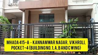 MHADA  415A – Kannamwar Nagar Vikhroli Mumbai Pocket4 Building [upl. by Arlette]