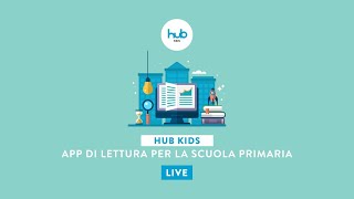 HUB Kids App di lettura per la Scuola Primaria [upl. by Aleb]