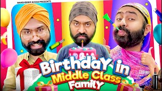 Birthday in Middle Class Family  Harshdeep Ahuja [upl. by Raymond408]