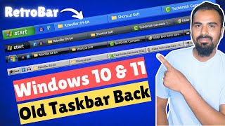 Change Windows 10 amp 11 Taskbar Style  Windows XP Taskbar to Windows 11 or 10 RetroBar [upl. by Bein48]