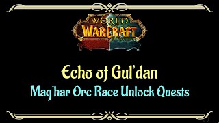 Lets Play  Everyquest  WOW  Maghar Orc Race Unlock  Echo of Gul’dan [upl. by Rugg]