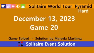 Solitaire World Tour Game 20  December 13 2023 Event  Pyramid Hard [upl. by Ziguard]