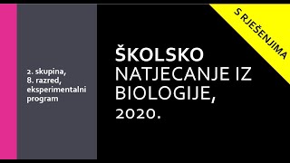 Školsko natjecanje iz biologije 2020 2 skupina 8 razred eksperimentalni program  Rješenja [upl. by Reger672]