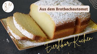 Eierlikörkuchen Ein Brotbackautomaten Rezept Saftig fluffig und Lecker [upl. by Ardnos308]