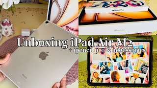 Unboxing IPad Air M2Starlight  Accessories [upl. by Nnaeirrac955]