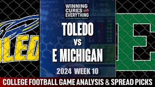 Toledo vs Eastern Michigan Picks amp Prediction Against the Spread 2024 College Football Analysis [upl. by Shuma755]