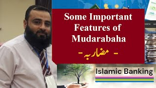 Part2 Some Important Features of Mudarabah  مضاربه  mudarabah deposits islamicbanks [upl. by Engedi]