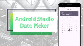 Date Picker in  Android Studio KOTLIN  android studio tutorial 2024 [upl. by Aihsital]