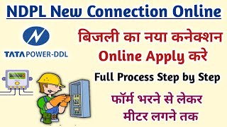 How to Apply NDPL New Electricity Connection Online  बिजली का मीटर कैसे अप्लाई करें Tata Power DDL [upl. by Mallin]