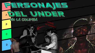 PERSONAJES DEL UNDER EN LA COLIMBA [upl. by Burkhart988]