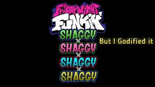 FNF  Shaggy Fan made song Quadripresent Deities But I Godified It [upl. by Ferino]