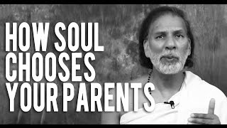 Soul Choose Its Own Parents A Spiritual Talk on Karma Reincarnation and the Soul [upl. by Tteltrab]