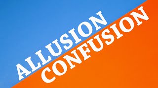 Allusion Confusion Figurative Language [upl. by Ramsa332]