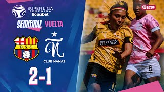 RESUMEN BARCELONA 21 CLUB ÑAÑAS  SUPERLIGA FEMENINA ECUABET  SEMIFINALES [upl. by Natie]