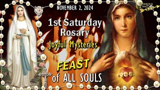 FIRST SATURDAY Rosary amp Devotion🌼 FEAST of ALL SOULS DAY Joyful Mysteries NOVEMBER 2 2024 [upl. by Vedi]