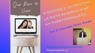 5 idiomas y un destino la ruta académica de un puertorriqueño [upl. by Hebert]