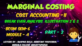 Break even Analysis Marginal Costing Cost Accounting2 [upl. by Htepsle]