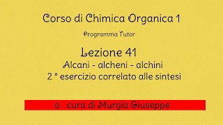 AlcanialcheniAlchini 2°Esercizio correlato Lezione 41 Tutor [upl. by Prud]