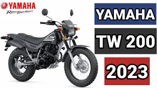 YAMAHA TW 200 2023 PRICE TECHNICAL DESIGN AND COLOR [upl. by Inalaehak595]