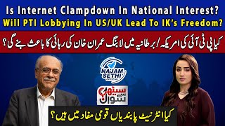 Is Internet Clampdown In National Interest  Will PTI Lobbying In USUK Lead To IK’s Freedom [upl. by Anirbed459]