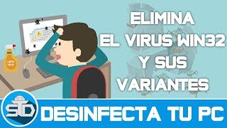 Como eliminar el virus Win32 y sus variantes del Computador  Paso a paso [upl. by Sartin]