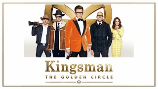 Kingsman The Golden Circle 2017 Movie  Colin Firth Julianne Moore Taron E  Review and Facts [upl. by Acireed366]