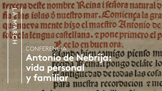 Antonio de Nebrija II un genio multifacético  La March [upl. by Ellinet]