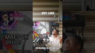 MAFS UK S9 EP29 Reaction Edit  Full Reaction Tomorrow quotWHY LUKEquot mafsuk marriedatfirstsightuk [upl. by Arihs]