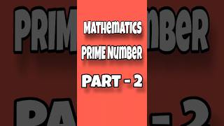 Prime Number  Part  2  Mathematics rrb ssc rrbje rrbntpc civilengineering [upl. by Kathy]