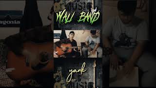 WALI BAND YANK undersea cover coversong music waliband waliyank lagucovergitar fypシ゚viral [upl. by Nylia]