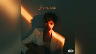 Corbyn Besson  Love Me Better [upl. by Enait]