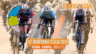 2 IRUÑERRIKO GIZONEZKOEN ITZULIA 2024  ORORBIA  JUNIORRAK [upl. by Hannahc]