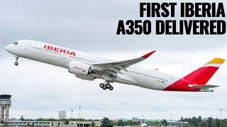 Iberia Receives FIRST A350900 [upl. by Nylleoj]